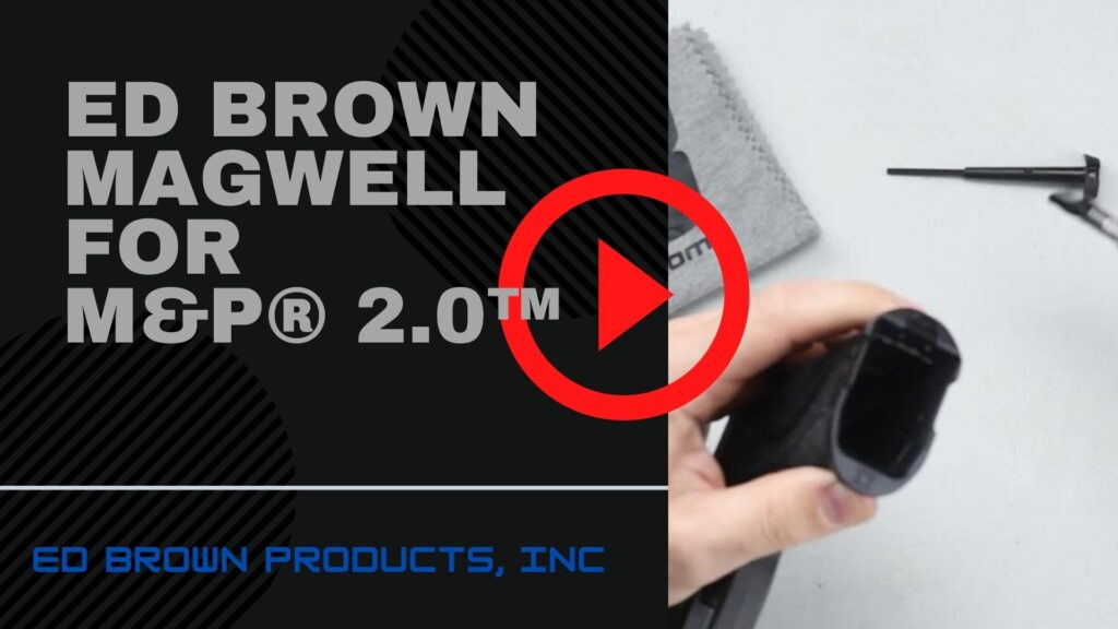 M&P magwell video image link